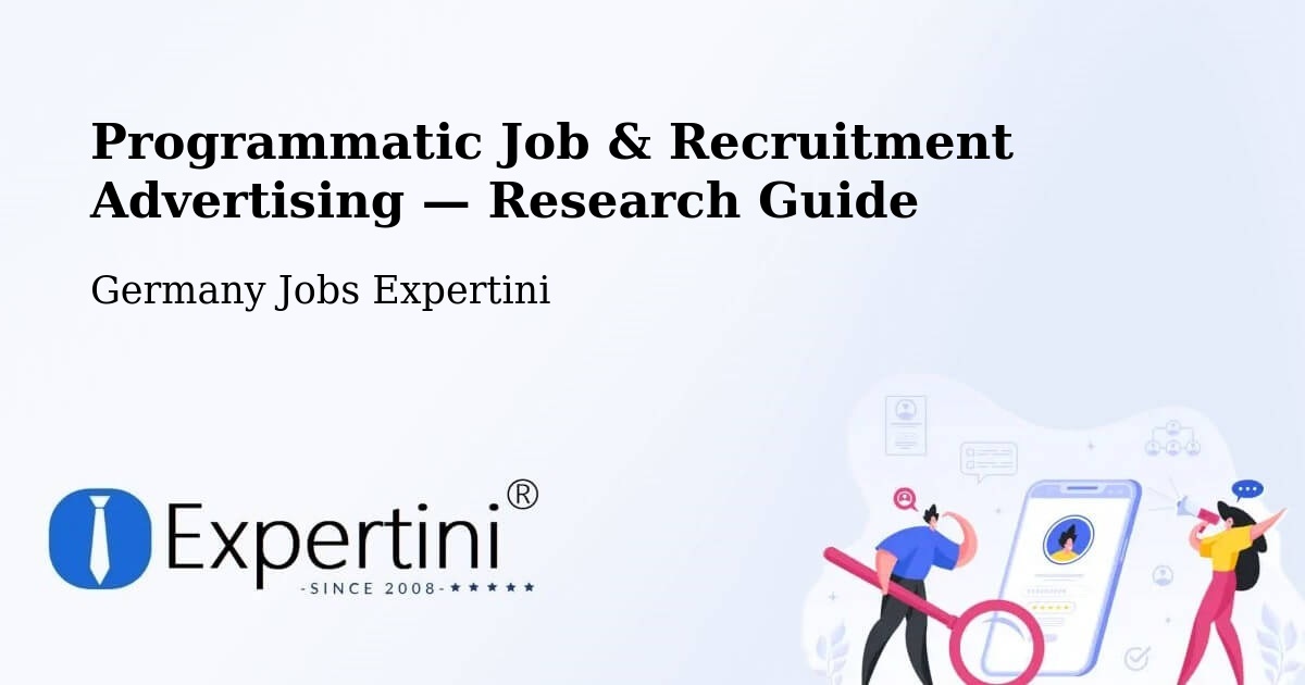 Programmatic Job & Recruitment Advertising — Research Guide – Behringen